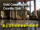 Promotion: Gold Coast Yacht & Country Club